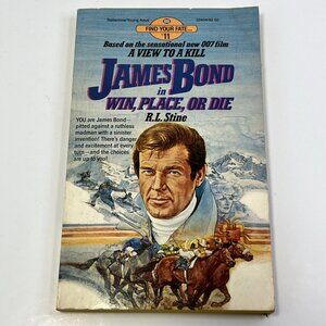 James Bond in Win Place Or Die by R.L. Stine June 1985 First Edition #11 USA